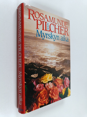 Rosamunde Pilcher : Myrskyn aika