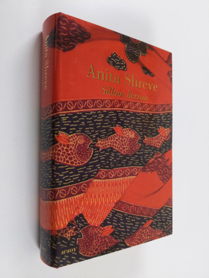 Anita Shreve : Silloin kerran