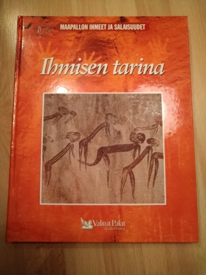 Ihmisen tarina. Maapallon ihmeet ja salaisuudet. Kirja.