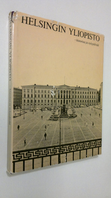 Niilo (toim.) Luukanen : Helsingin yliopisto - historiaa ...