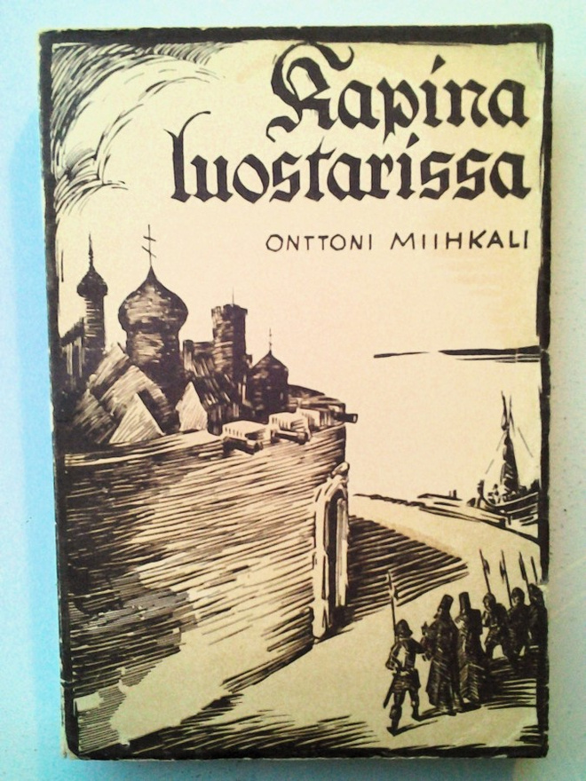 Miihkali Onttoni: Kapina luostarissa, v. 1936