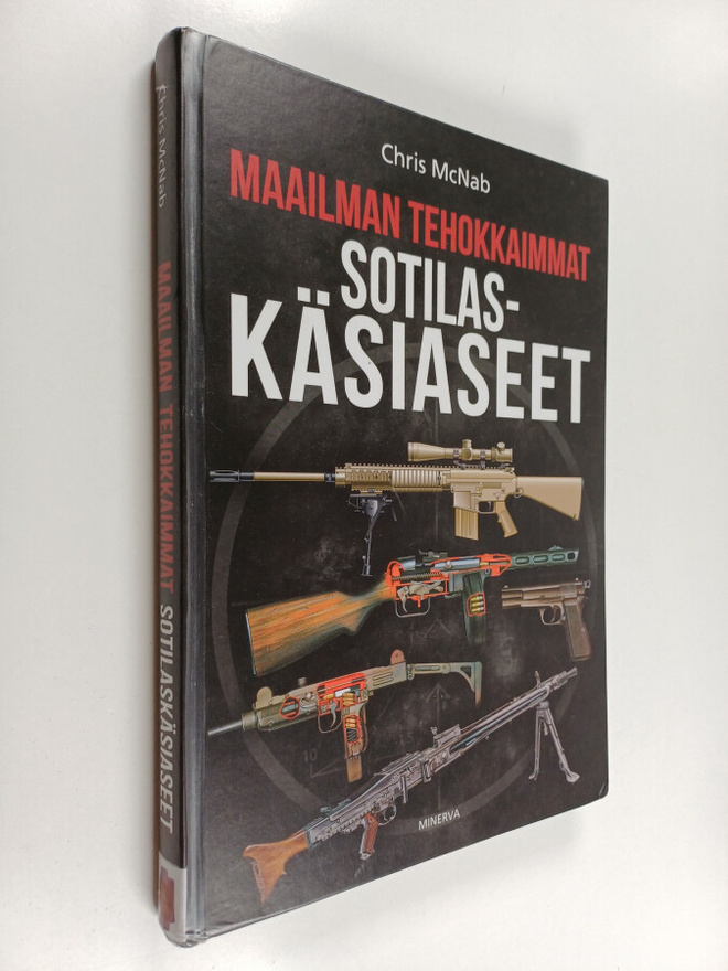 Chris McNab : Maailman tehokkaimmat sotilaskäsiaseet