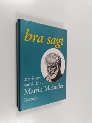 Bra sagt : aforismer