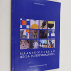Markus Anaja : Maanpuolustajan juhla- ja seremoniaopas - pikkukuva 1