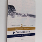Philippe Guicheteau : Sunnuntaikirjeitä Suomesta = Courri... - pikkukuva 1