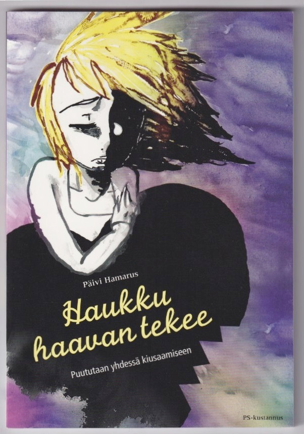 Päivi Hamarus: Haukku haavan tekee