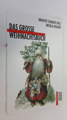 Brigitte (hg.) Schuldt : Das grosse Weihnachtsbuch
