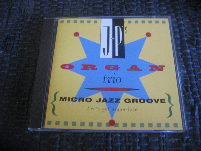 JP's Organ Trio - Micro Jazz Groove