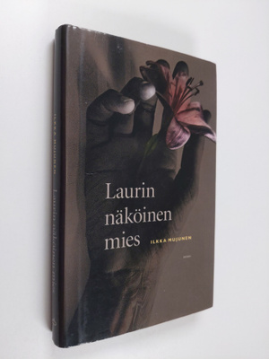 Ilkka Mujunen : Laurin näköinen mies