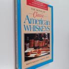 Mark H. Waymack ym. : The Book of Classic American Whiskeys - pikkukuva 1