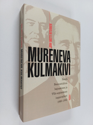 Juha-Matti Ritvanen : Mureneva kulmakivi suomi, Neuvostol...