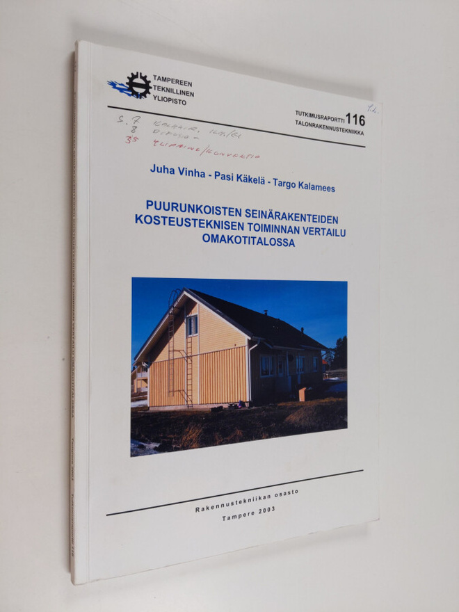 Juha Vinha ym. : Puurunkoisten seinärakenteiden kosteuste...