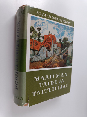 Maailman taide ja taiteilijat : maalaustaide : veistotaid...