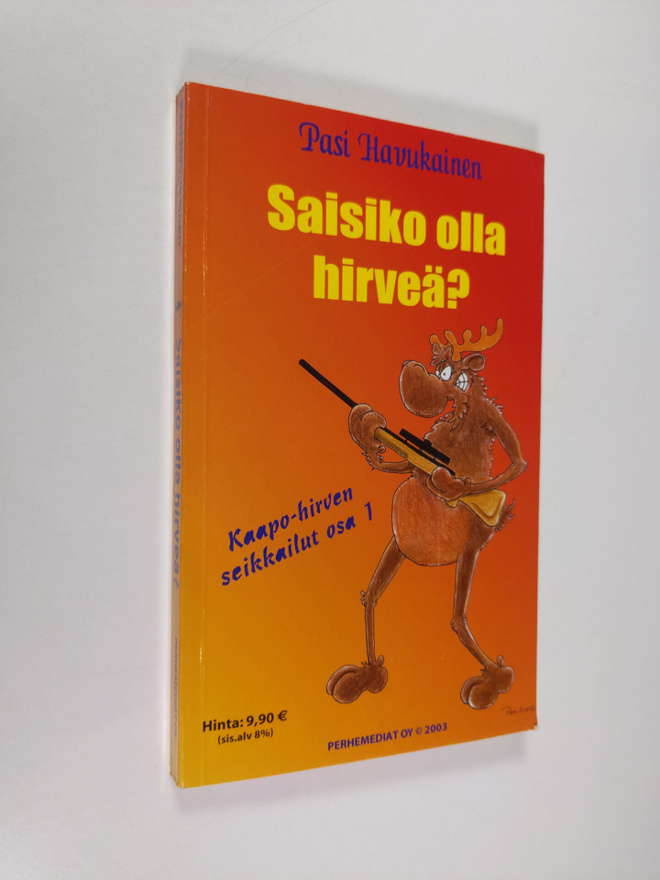Pasi Havukainen : Saisiko olla hirveä