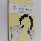Sirpa Purtilo-Nieminen : Tie yliopistoon : narratiivinen ... - pikkukuva 1