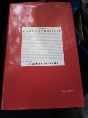 COMTE-SPONVILLE : PIENI KIRJA SUURISTA HYVEISTÄ