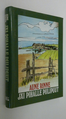 Aune Rinne : Jäi pihalle piilipuut
