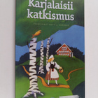 Matti J. (toim.) Kuronen : Karjalaisii katkismus (signeer... - pikkukuva 1