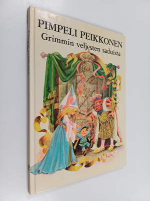 Pimpeli Peikkonen : Grimmin veljesten saduista