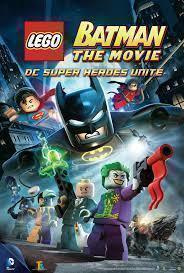 Lego Batman - The Movie Dc Super Heroes Unite