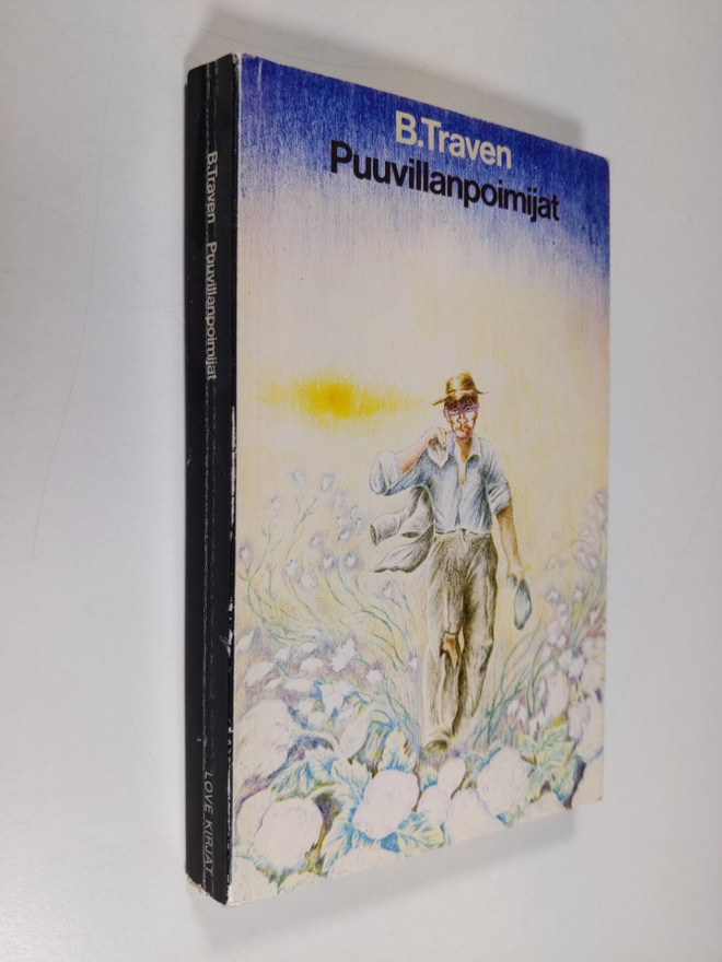 B. Traven : Puuvillanpoimijat