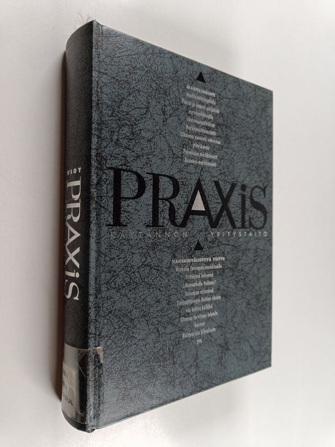 Praxis : käytännön yritystaito Osa 3