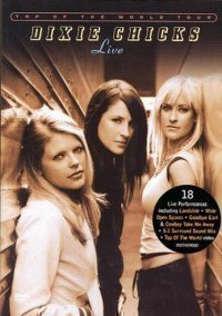 Dixie Chicks - Live