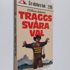 Clifton Adams : Traggs svåra - pikkukuva 1