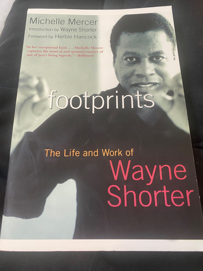 Footprints. The Life and Work of Wayne Shorter