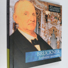 Bruckner : Sinfonista suuruutta (CD- kirja) - pikkukuva 1