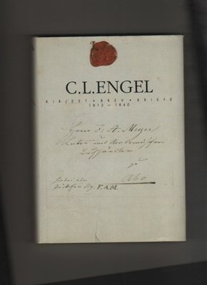 Engel, C. L. : Kirjeet 1813-1840, Helsinki-seura 1989, skp.