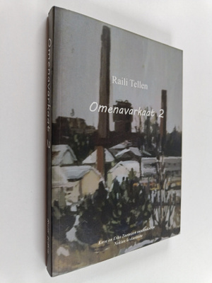 Raili Tellen : Omenavarkaat 2