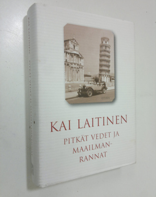 Kai Laitinen : Pitkät vedet ja maailmanrannat : esseitä e...