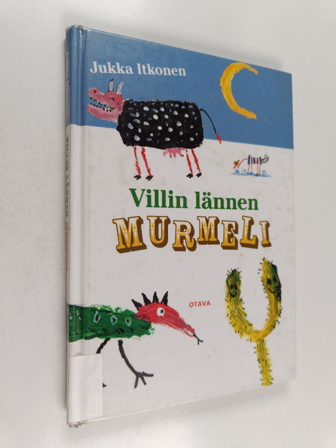 Jukka Itkonen : Villin lännen murmeli : lastenrunoja