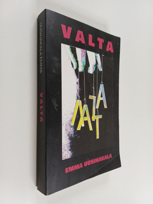 Emma Uusihakala : Valta