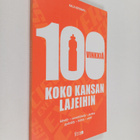 Kalle Kotiranta : 100 vinkkiä koko kansan lajeihin - pikkukuva 1