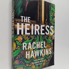 Rachel Hawkins : The heiress - pikkukuva 1