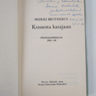 Heikki Brotherus : Kuusesta katajaan : päiväkirjavälähdyk... - pikkukuva 3