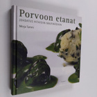 Merja Tammi : Porvoon etanat : johdatus hitaisiin nautint... - pikkukuva 1