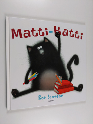 Rob Scotton : Matti-Katti