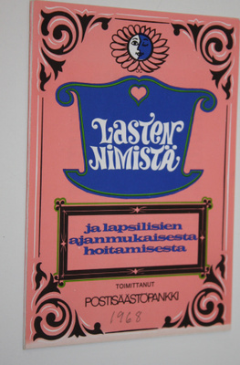 Lasten nimistä ja lapsilisien ajanmukaisesta hoitamisesta
