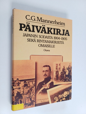 Carl Gustaf Emil Mannerheim : Päiväkirja Japanin sodasta ...