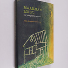 Jukka Kemppinen : Maailman loppu on jokapäiväinen asia : ... - pikkukuva 1