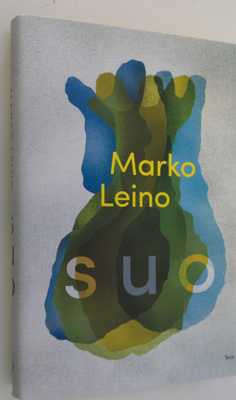 Marko Leino : Suo : pirstaleromaani