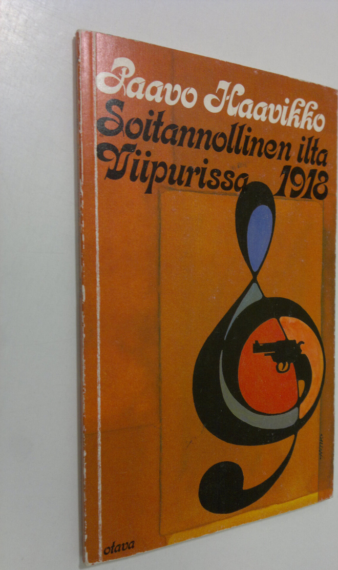 Paavo Haavikko : Soitannollinen ilta Viipurissa 1918
