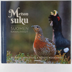Markus Varesvuo : Metson suku : Suomen kanalinnut - pikkukuva 1