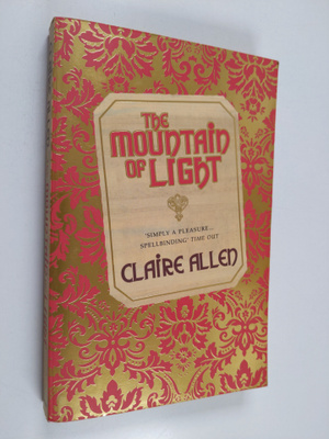 Claire Allen : The mountain of light