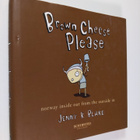 Brown Cheese, Please - Norway Inside Out from the Outside in - pikkukuva 1