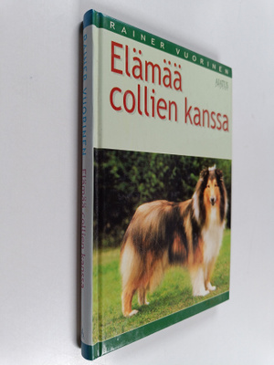 Rainer Vuorinen : Elämää collien kanssa
