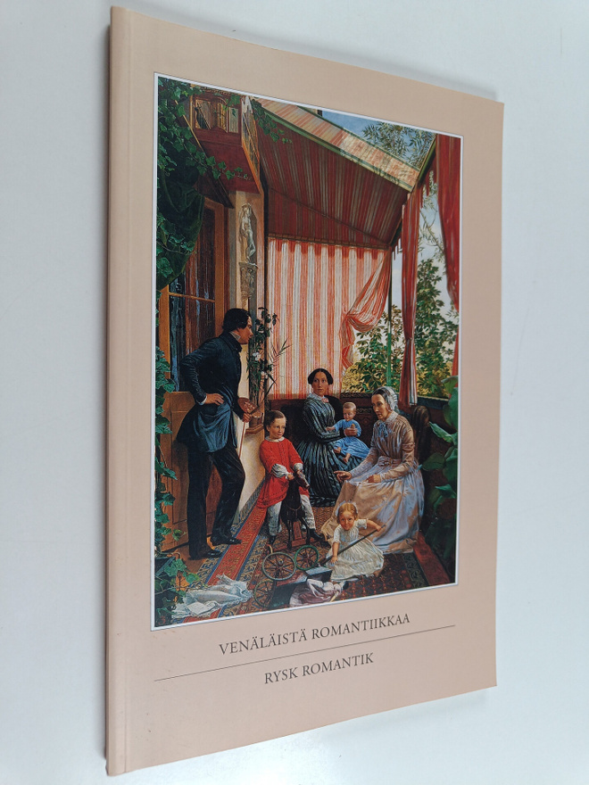 Venäläistä romantiikkaa = Rysk romantik : 1800-luvun maal...